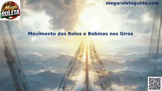 Movimiento de rodillos y bobinas en slots Mega Ruleta