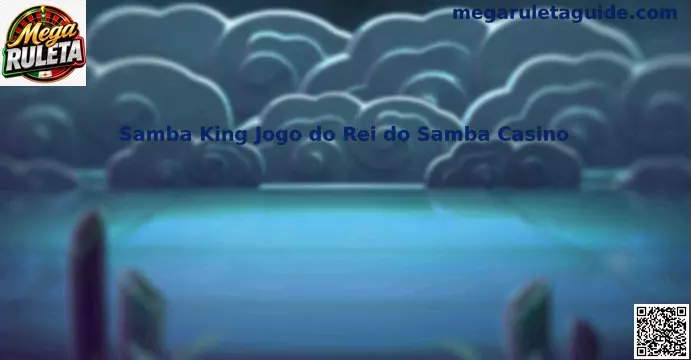 Samba King Casino