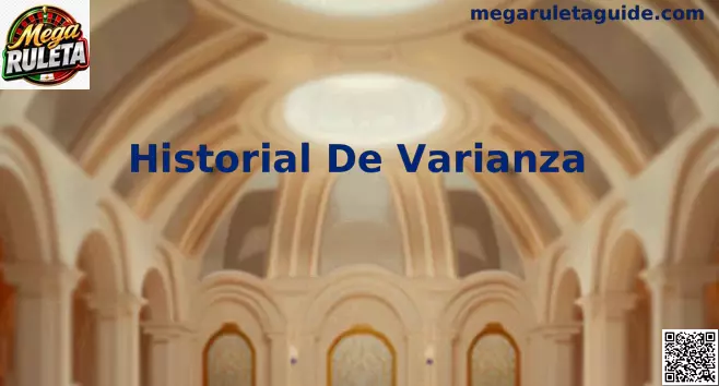Historial De Varianza Mega Ruleta