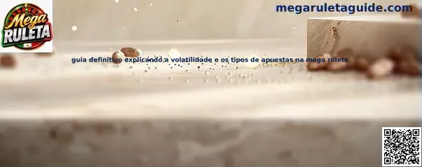 Guía de volatilidad y tipos de apuestas en Mega Ruleta