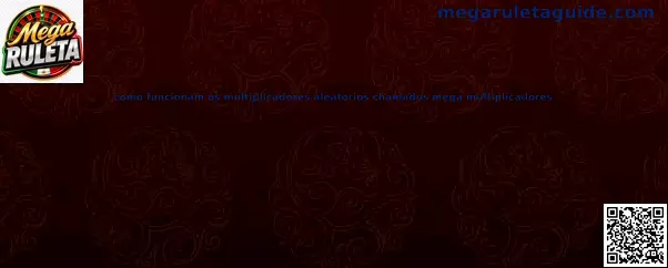Cómo funcionan los mega multiplicadores aleatorios