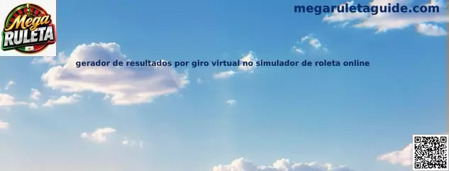 Gerador de resultados por giro virtual en simulador de roleta online