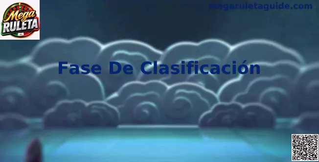 Fase de Clasificación Mega Ruleta