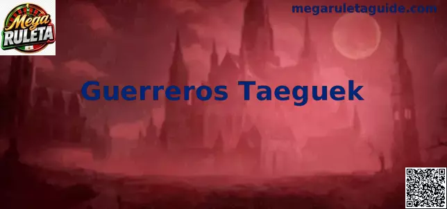 Guerreros Taeguek Mega Ruleta estrategia disciplinada