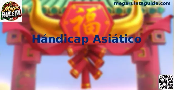 Guía de Hándicap Asiático en México