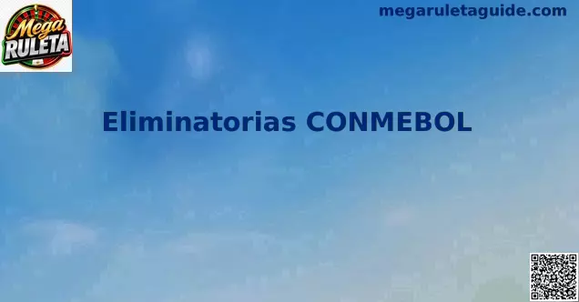 Eliminatorias CONMEBOL Rumbo al Mundial