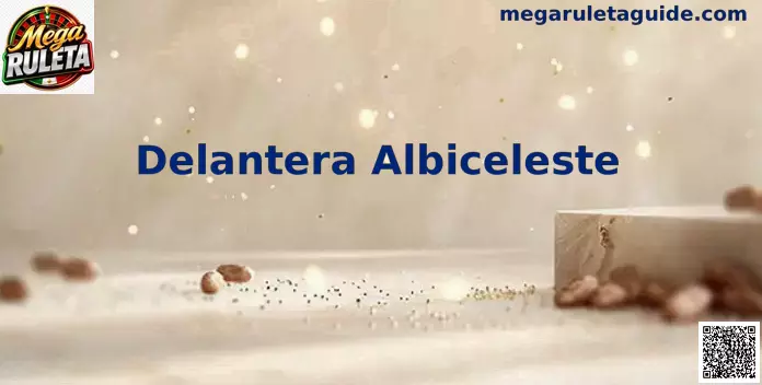 Delantera Albiceleste Mega Ruleta Mundial