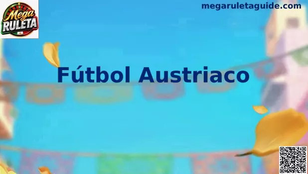 Fútbol Austriaco Mega Ruleta