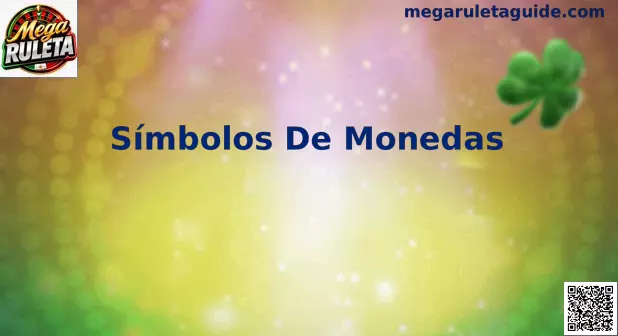Símbolos De Monedas en Mega Ruleta
