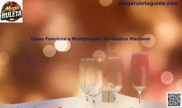 Multiplicador de ganancias máximas en Mega Ruleta